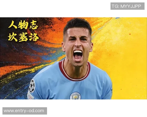 本菲卡或将加入争夺坎塞洛的行列挑战巴萨国米